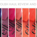 e.l.f. Polish Haul – Swatches and Review